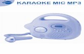 KARAOKE MIC MP3 - Imaginarium · Con radio, se conecta a tarjet la vez la música que te gusta. Con radio, se conecta a tarjetaas de s de mmemoria o reproductores mp3.emoria o reproductores