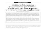 Crítica literaria y opinión pública: polémicas literarias en … · 2016-12-17 · (MÉXICO 2013/2): 9-41 CRÍTICA LITERARIA Y OPINIÓN PÚBLICA: POLÉMICAS LITERARIAS EN COLOMBIA,