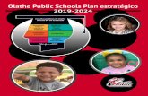 Olathe Public Schools Plan estratégico 2019-2024...debe proporcionar la adquisición de un contenido académico riguroso, sino que también debe ser más intencional para fomentar