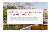 Japón: Tokio, Fuji, Kioto y Japón Central · 2019-11-29 · Japón: Tokio, Fuji, Kioto y Japón Central La palabra Honshu se traduce como 'isla principal'. Un topónimo que no debería