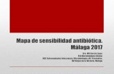 Mapa de sensibilidad antibiótica. Málaga 2017Mapa de sensibilidad antibiótica. Málaga 2017 Dra. MV García López FEA Microbiología Clínica UGC Enfermedades Infecciosas, Microbiología