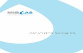 ESTATUTOS SOCIALES - MIBGAS · delegaciones y sucursales, en cualquier punto de España y del extranjero, así como para acordar el traslado del domicilio social dentro del territorio