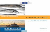 CASO PRÁCTICO - EUMOFA...CASO PRÁCTICO LA DORADA EN ITALIA EN LA CADENA DE SUMINISTRO ESTRUCTURA DE PRECIOS Maritime Affairs and Fisheries ÚLTIMA ACTUALIZACIÓN: SEPTIEMBRE DE 2017OBSERVATORIO