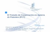 El Tratado de Cooperación en materia de Patentes (PCT)riacevents.org/academia-ott/assets/presentatiomx-la-paz... · 2016-03-07 · Presentación de una sola solicitud, en un idioma,