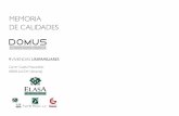 MEMORIA DE CALIDADES - Elasa Grupo: Construcciones · 2017-04-25 · Cimentación mediante zapatas aisladas y corridas de hormigón armado. Elementos de arriostramiento según normativa