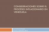 CONSIDERACIONES SOBRE EL PROCESO INFLACIONARIO EN VENEZUELA · Luis Zambrano Sequín Consideraciones sobre el proceso inflacionario en Venezuela Venezuela paso de ser un país de