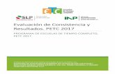 Evaluación de Consistencia y Resultados. PETC 2017beta.slp.gob.mx/SEGE/PDF/Evaluación del PETC 2017.pdf · 2019-02-07 · Secretaría de Educación de Gobierno del Estado de San