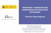 PROFESIÓN Y FORMACIÓN DEL PROFESORADO DE EDUCACIÓN …78165054-696a... · La docencia en España frente al espejo de las profesiones robustas La formación inicial como camino