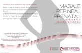 Masaje Perineal Vinalopó - Paritorios online · Disminuye la probabilidad de necesitar episiotomía en el momento del parto. Te ayudará a familiarizarte con las sensaciones de estiramiento