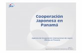 Cooperación Japonesa en Panamá · Japonesa en Panamá Agencia de Cooperación Internacional del Japón ... Co‐Creación reunir la sabiduría y los recursos de diversos orígenes.