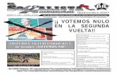 Septiembre 2007 X ¡¡¡ VOTEMOS NULO ¡ VOTEMOS NULO EEN LA ... · Álvaro Colom de la Unidad Nacional de la Esperanza (28.3% del total de votos) irá a segunda vuelta con Otto Pérez