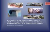 Cuantificación económica del riesgo inherente de fallo ...oa.upm.es/5791/1/TESIS_MASTER_MERIYENY_DEL_CARMEN_BATISTA.pdf · Hoy en día, el sector de la construcción requiere de