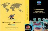 Lo que necesitas Guía Informativa estudiar en …...2019/08/22  · 6 “Lo que necesitas saber para estudiar en Bolivia” 7 Introducción La Dirección General de Migración DIGEMIG,