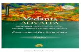 Vedanta Advaita Sesha - OSHOGULAAB · Vedanta Advaita Sesha 12 La dificultad que encierra el estudio serio del Vedanta Advaita tiene que ver con que, desde siempre, la gran mayoría