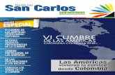 San Carlos Noticias - Cancillería · El cono Sur ha sabido aprovechar el aumento considerable del precio de las materias primas. Las econo-mías del norte van mejorando su crecimiento