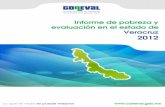 Informe de pobreza y evaluación en el estado de Veracruz 2012€¦ · Informe de pobreza y evaluación en el estado de Veracruz 2012 CONSEJO NACIONAL DE EVALUACIÓN ... determinar