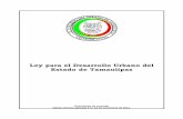 Ley para el Desarrollo Urbano - reynosa.gob.mxreynosa.gob.mx/.../ley-para-desarrollo-urbano.pdf · Ley para el Desarrollo Urbano del Estado de Tamaulipas Pág. 5 LXI Legislatura III.