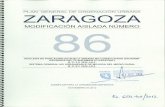 ZARAGOZA .. MODIFICACiÓN AISLADA NÚMERO · 2014-01-21 · calificar así una pequeña porción de suelo desconectado con la ciudad, y, por otro, surgía el problema de la clasificación