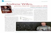 Matemáticas Andrew Wiles,blogs.mat.ucm.es/.../06/andrew_wiles_abel_CDLjunio2016.pdf · 2018-06-08 · de la Academia Noruega de las Ciencias y de las Letras anunciaba que el ganador