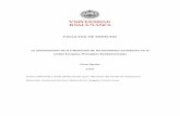 FACULTAD DE DERECHO · 2018-01-22 · FACULTAD DE DERECHO La armonización de la tributación de los beneficios societarios en la Unión Europea. Principios fundamentales Nina Aguiar