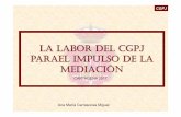 La Labor deL cgpj parael impulso de la mediación Files/red_arquitectos... · 2018-08-06 · CGPJ art. 24 de la CE: todas las personas tienen derecho a obtener la tutela efectiva