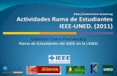 Germán Carro Fernández · 2013-10-04 · Germán Carro germancf@ieee.org Actividades Rama de Estudiantes IEEE-UNED • Colaboración con entidades del IEEE para llevar a cabo proyectos