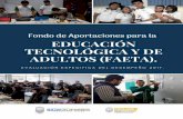 Fondo de Aportaciones para la Educación …spf.bajacalifornia.gob.mx/finanzas/transparenciafiscal...En relación, el Instituto Nacional para la Educación de los Adultos (INEA) tiene
