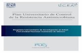 PLAN - PUIS UNAM · 2018-05-22 · La resistencia representa retos particulares en el contexto hospitalario regional de América latina, donde el enterococo resistente a vancomicina