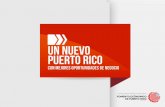 1. Un panorama de Puerto Rico Incentivos Contributivos ...iconic-caribbean.com/wp-content/...de-Puerto-Rico.pdf · (Jean Georges, Alain Ducasse, José Andrés) • Robert Treviño,