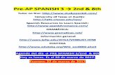 Agenda del día → PRE SPANISH 3/2nd & 8th Hoy es lunes. Es el … · 2017-03-08 · Agenda del día → PRE SPANISH 3/2nd & 8th Hoy es martes. Es el 21 de marzo de 2017. Examen: