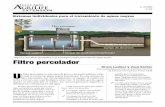 Filtro Percolador - Texas A&M University...Un sistema de aplicación al suelo. Distribuye el agua tratada por debajo de la superficie del suelo. Aunque los filtros percoladores son