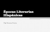 Prof. Veríssimo Ferreira...1936 1975 . Title: Épocas Literarias Hispánicas Author: Veríssimo Created Date: 10/13/2016 1:36:41 AM