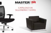 CATÁLOGO DE SILLONERÍA Y SOFÁSmastersit.com.pe/assets/brochure-mastersit.pdf · Celular: 99 831 1344 Central: 251-5267 CATÁLOGO DE SILLONERÍA Y SOFÁS. ... de precio de una silla