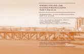 PRÁCTICAS DE CONSTRUCCIÓN METÁLICA CONS… · Ing. de Caminos, Canales y Puertos – Construcción Metálica y Mixta NOTA PRELIMINAR 1 30 de enero de 2012 NOTA PRELIMINAR Este