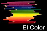 El Color - La fotocopiadora COLOR.pdf · Igual que pasaba con las luces de colores, en los pigmentos de colores vamos a ... Los colores además de crear sensaciones visuales también