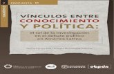 think tanks productores de investigación ( conocimiento y política · 2018-09-09 · Martín Tanaka, Rodrigo Barrenechea y Jorge Morel (Instituto de Estudios Peruanos, Perú) 35
