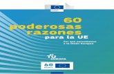 60 poderosas razones - Castilla-La Mancha 60...60 poderosas razones para la UE 5 Por qué necesitamos a la Unión Europea Parte 1: De qué puede Europa estar orgullosa La UE garantiza
