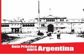 Guía Práctica Argentina para · 2 Enlace de búsqueda Índice Índice Índice Página 3 Principales Características - Indicadores Económicos 4 Intercambio Comercial Perú-Argentina