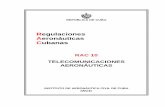 Regulaciones Aeronáuticas Cubanas · 2018-11-08 · Registros y Procedimientos REDAC 16 . SECCIÓN DÉCIMA. Inspecciones REDAC 17 . SECCIÓN DECIMOPRIMERA . Servicio Móvil Aeronáutico