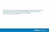 Sistemas de almacenamiento conectado en red de …Sistemas de almacenamiento conectado en red de serie NX de Dell EMC que utilizan Windows Storage Server 2016 Guía del administrador