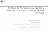 Políticas de Transparencia, Equidad y Acceso a las compras ......La corrupción en América Latina y el Caribe América Latina y el Caribe es una región extensamente afectada por