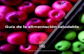 Guía de la alimentación saludable · 2018-06-05 · Madrid; IM&C, S.A. 2001. p:1-502. 3. Aranceta J, Pérez Rodrigo C. Consumo de alimentos y estado nutricional de la población