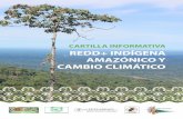 CARTILLA INFORMATIVA REDD+ INDÍGENA AMAZÓNICO Y …infobosques.com/portal/wp-content/uploads/2016/09/... · 2017-10-26 · pero la otra parte es atrapada por los gases de la atmósfera,