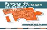 Grupos de Al-Anon y AlateenGrupos de Al‑Anon y Alateen en acción 2018‑2021 Al‑Anon Family Group Headquarters, Inc. La Oficina de Servicio Mundial de AlAnon y Alateen‑ Virginia