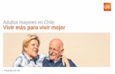 Adultos mayores en Chile: Vivir más para vivir mejor · Desde la perspectiva del amor, la vida sana, el tiempo libre y los valores, no observamos grandes diferencias dentro de los