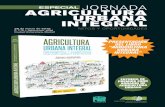 ESPECIAL AGRICULTURA URBANA INTEGRAL · agricultura urbana integral retos y oportunidades especial presentaciÓn del libro “agricultura urbana integral” 26 de marzo de 2015 e.