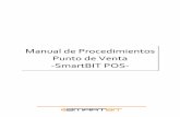 Manual de Procedimientos Punto de Venta -SmartBIT POS- · 2015-06-19 · 2 Manual de Procedimientos POS I. CAJA Asignación de cajas y resoluciones La asignación de Cajas y Resoluciones