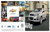 Chevrolet AVEO · 2013-07-04 · Por eso, Chevrolet Aveo 2013 es práctico y cómodo para que todos te acompañen. Para que tu familia se luzca en grande, tiene doble parrilla con
