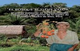 “EL BOSQUE SÍ TIENE VALOR” - grupo ecologia tropical · 2016-11-18 · “EL BOSQUE SÍ TIENE VALOR - EL USO DE PALMERAS EN LAS COMUNIDADES CAMPESINAS E INDÍGENAS DE LA REGIÓN