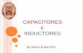 CAPACITORES - Universidad Nacional del Santabiblioteca.uns.edu.pe/.../capacitores_e_inductores.pdf · 2015-05-13 · propiedad hace que los inductores sean útiles para la supresión